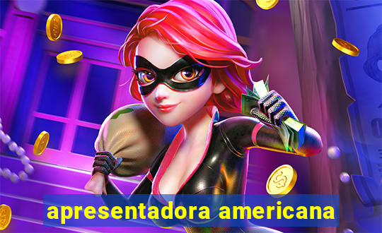 apresentadora americana