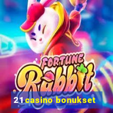 21 casino bonukset