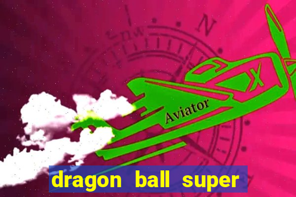 dragon ball super google drive