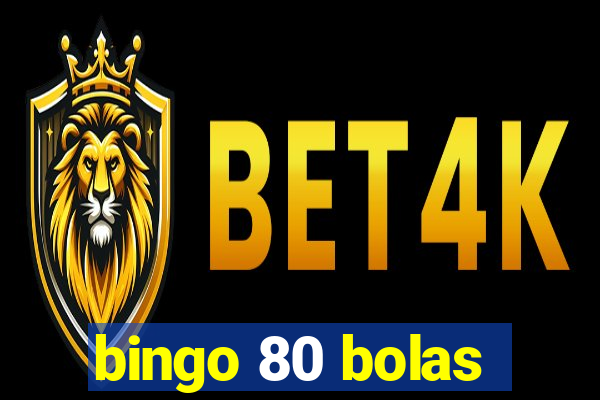 bingo 80 bolas