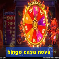 bingo casa nova