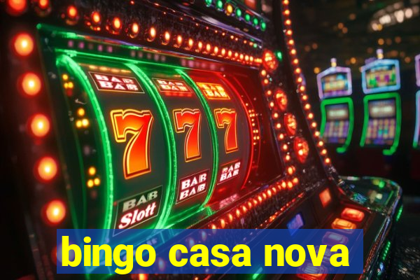 bingo casa nova