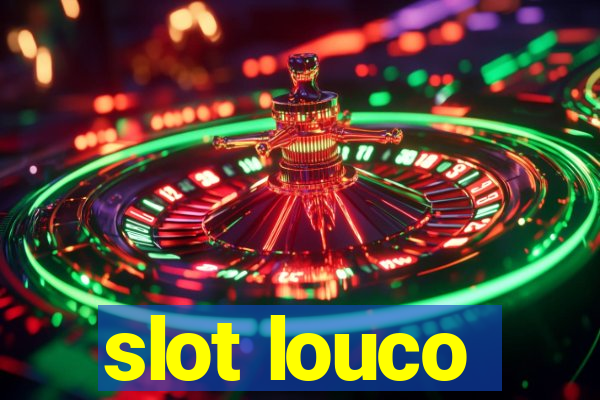 slot louco