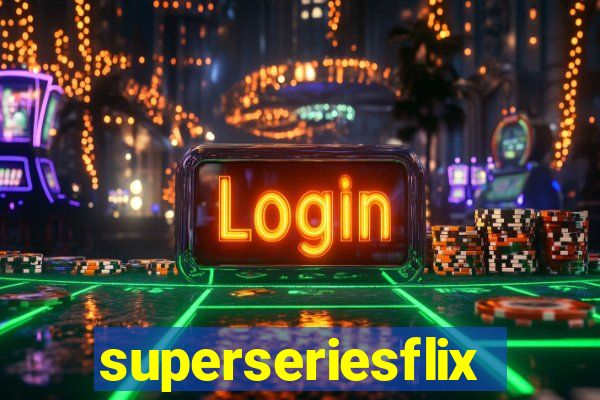 superseriesflix