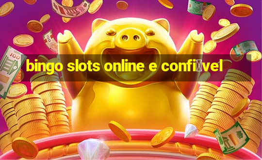 bingo slots online e confi谩vel