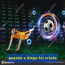 quando o bingo foi criado