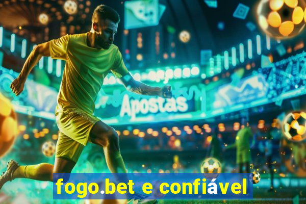 fogo.bet e confiável