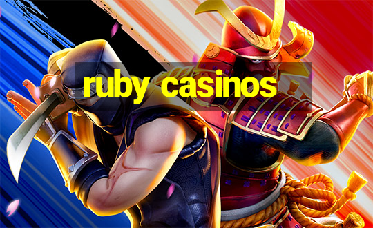 ruby casinos