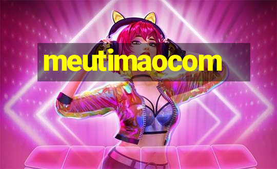 meutimaocom