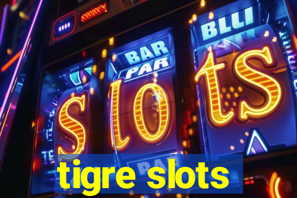 tigre slots