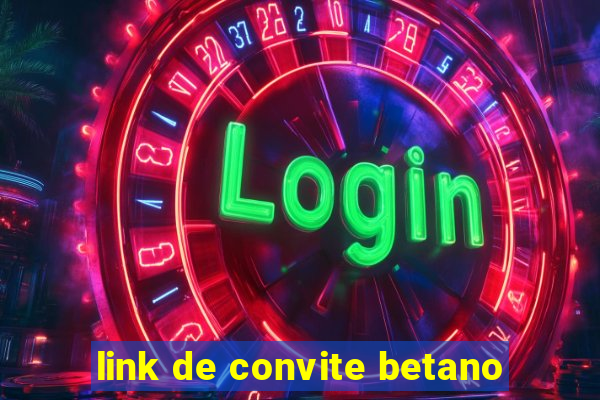 link de convite betano