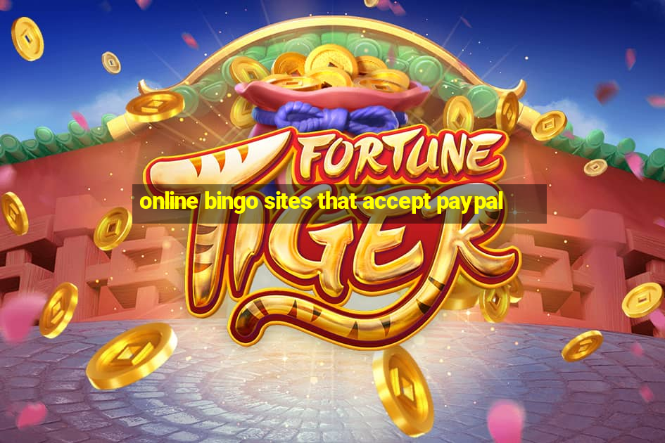 online bingo sites that accept paypal