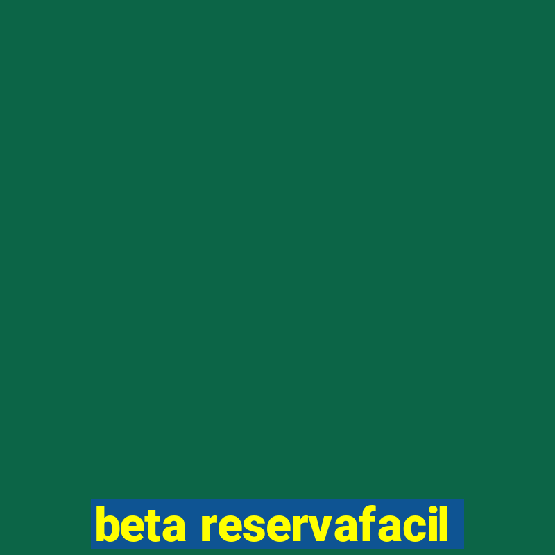 beta reservafacil