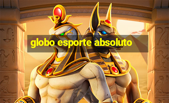 globo esporte absoluto