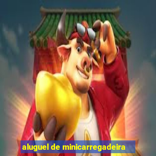 aluguel de minicarregadeira