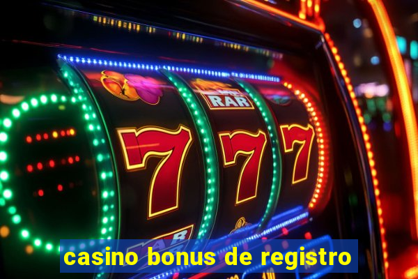 casino bonus de registro