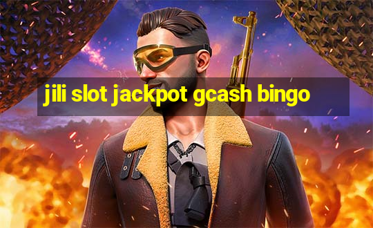 jili slot jackpot gcash bingo