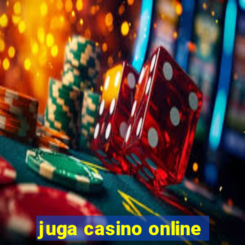 juga casino online