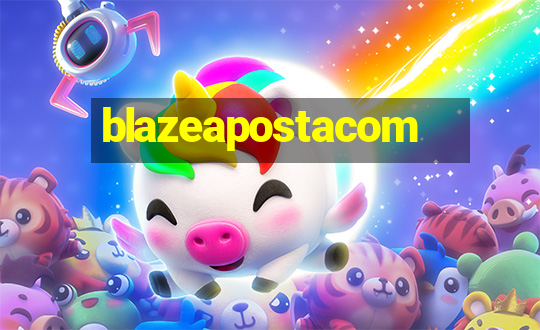 blazeapostacom