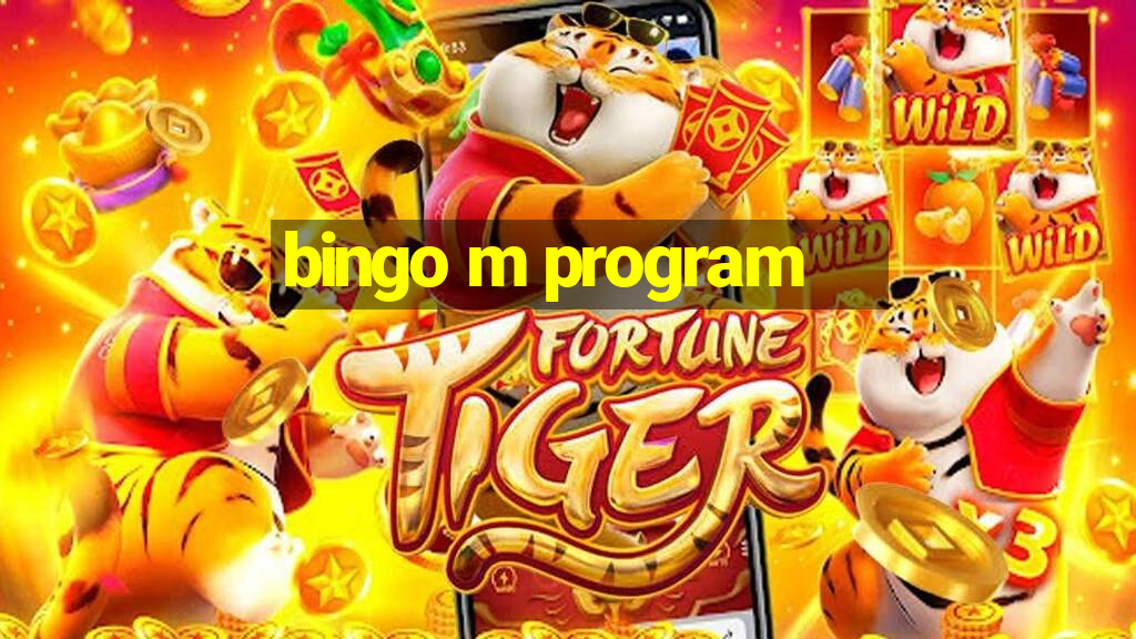 bingo m program