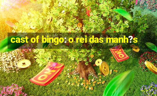 cast of bingo: o rei das manh?s