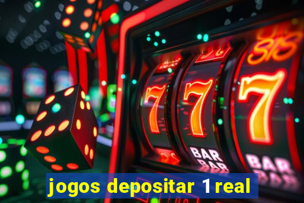 jogos depositar 1 real