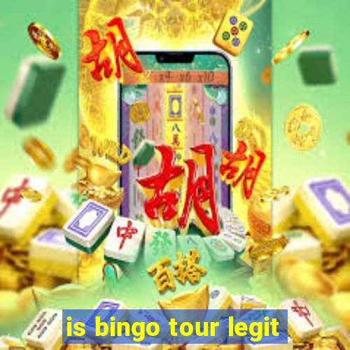 is bingo tour legit