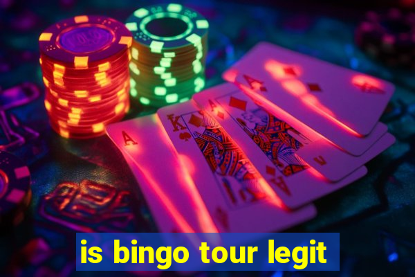 is bingo tour legit