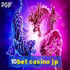 10bet casino jp