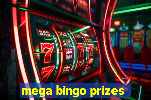 mega bingo prizes