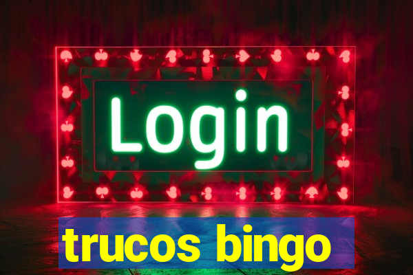 trucos bingo