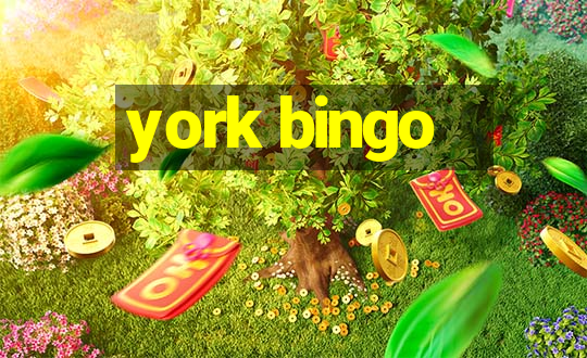 york bingo