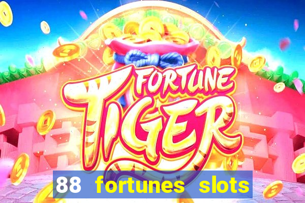 88 fortunes slots casino tragamonedas gratis