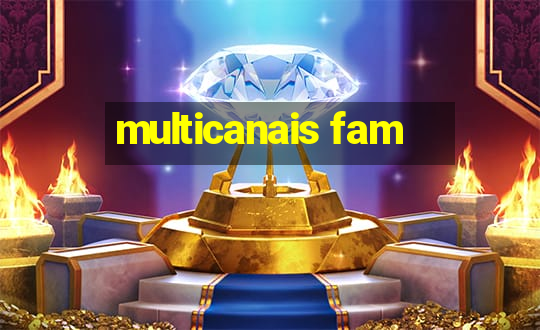 multicanais fam