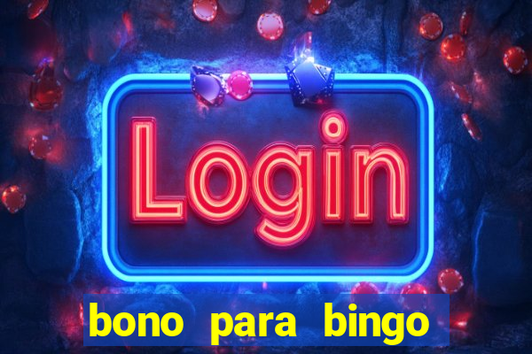 bono para bingo sin deposito