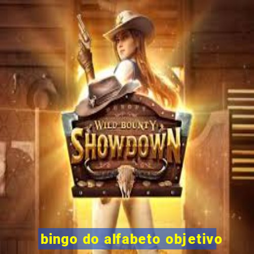 bingo do alfabeto objetivo