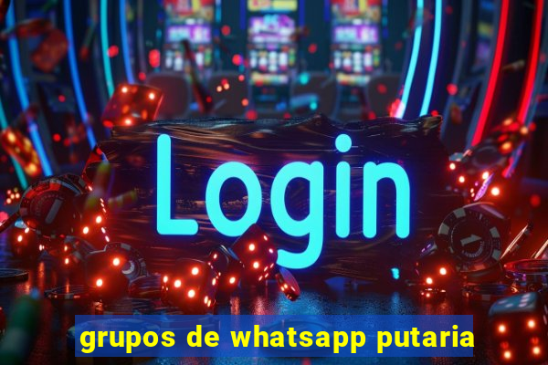 grupos de whatsapp putaria