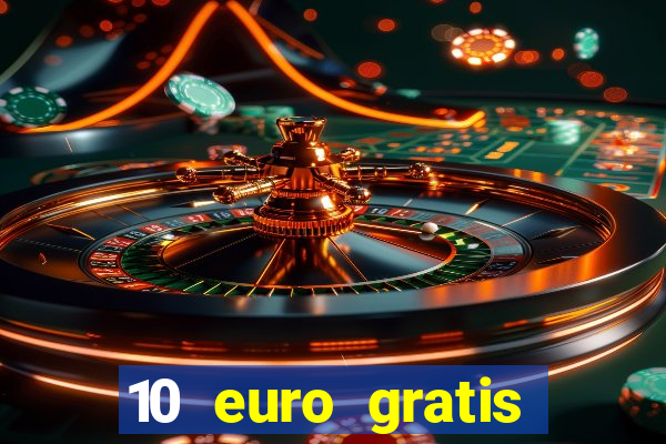 10 euro gratis slottica casino ohne einzahlung