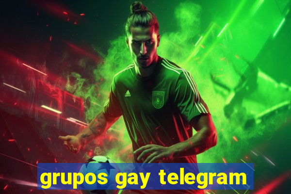 grupos gay telegram