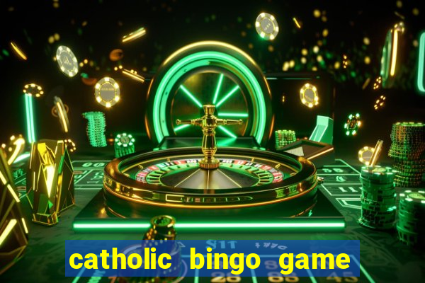 catholic bingo game printable free