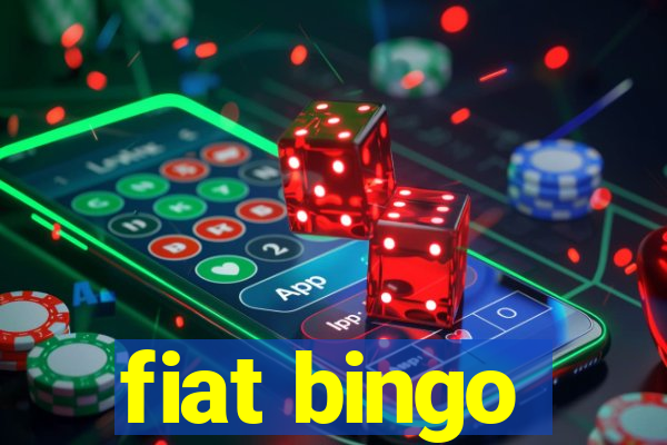 fiat bingo