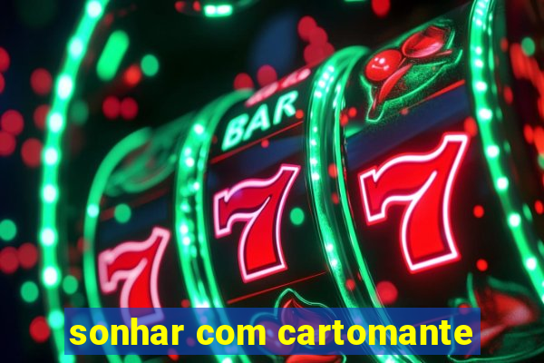 sonhar com cartomante