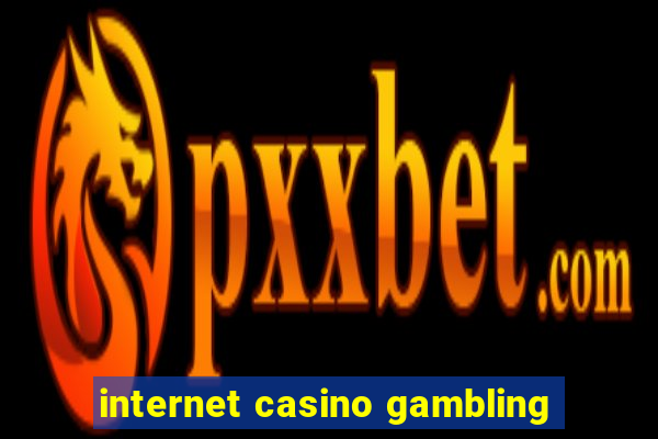 internet casino gambling