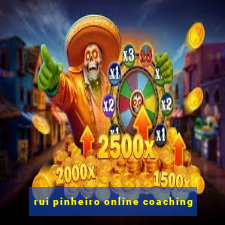 rui pinheiro online coaching