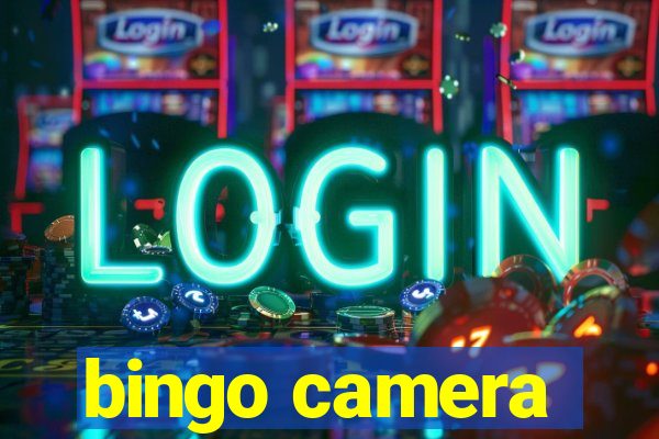 bingo camera