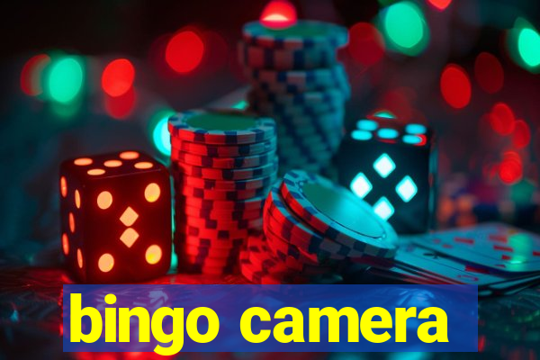 bingo camera