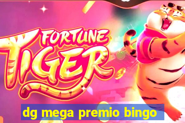 dg mega premio bingo