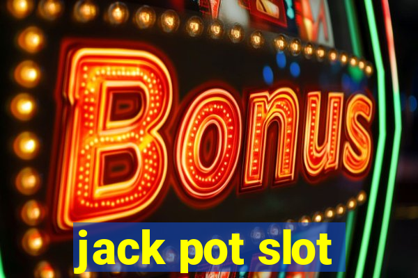 jack pot slot