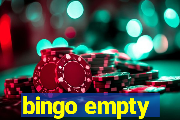 bingo empty