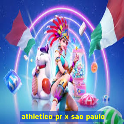 athletico pr x sao paulo